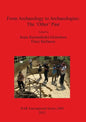 From Archaeology to Archaeologies: The 'Other' Past - Paperback