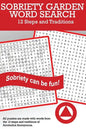 Sobriety Garden Word Search: 12 Steps and Traditions Word Search Puzzles (Volume 1) - Paperback