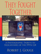 They Fought Together: A Photographic Tribute to Redcatchers of the 199th Lib - Paperback