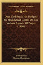 Does God Break His Pledges? Or Homiletical Germs On The Various Aspects Of Prayer (1890) - Paperback