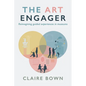 The Art Engager: Reimagining Guided Experiences in Museums - Paperback