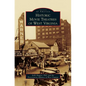 Historic Movie Theatres of West Virginia - Hardcover