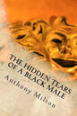 The Hidden Tears of A Black Male - Paperback