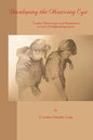 Developing the Observing Eye - Paperback