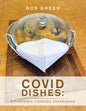 Covid Dishes: a Pundemic Cooking Experience - Paperback
