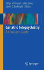 Geriatric Telepsychiatry: A Clinician's Guide - Paperback