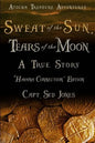 Atocha Treasure Adventures: Sweat of the Sun, Tears of the Moon: Havana Connection Edition - Paperback