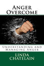 Anger Overcome: Understanding and Managing Anger - Paperback