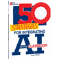 50 Strategies for Integrating AI Into the Classroom - Paperback