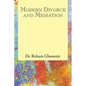 Modern Divorce and Mediation - Paperback