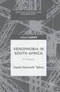 Xenophobia in South Africa: A History - Hardcover