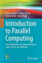 Introduction to Parallel Computing: From Algorithms to Programming on State-Of-The-Art Platforms - Paperback