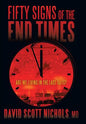 Fifty Signs of the End Times: Are We Living in the Last Days? - Hardcover