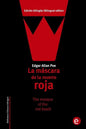 La máscara de la muerte roja/The masque of the red death: Edición bilingüe/Bilingual edition - Paperback