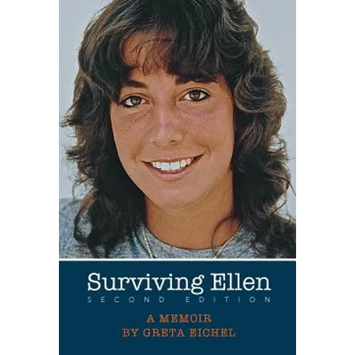 Surviving Ellen: Second Edition - Paperback