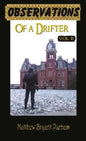 Observations of a Drifter Vol II: Insights and stories from a drifter. - Hardcover
