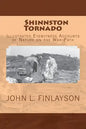 Shinnston Tornado: Illustrated Eyewitness Accounts of Nature on the War-Path - Paperback