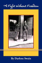 A Fight Without Freedom - Paperback