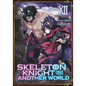 Skeleton Knight in Another World (Manga) Vol. 12 - Paperback