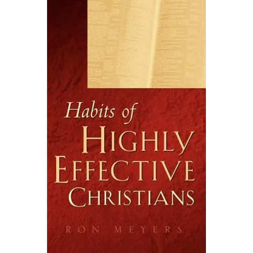 Habits of Highly Effective Christians - Hardcover
