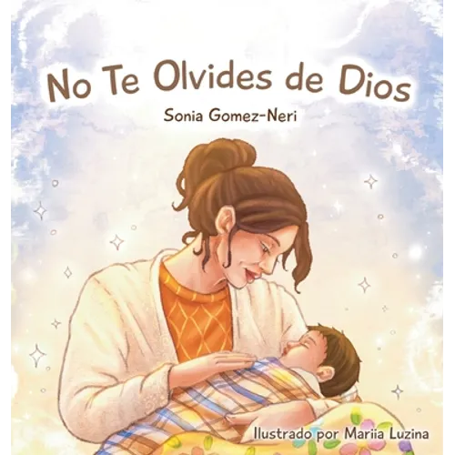 No Te Olvides de Dios - Hardcover