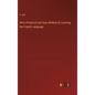 Ahn's Practical and Easy Method of Learning the French Language - Hardcover