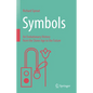 Symbols: An Evolutionary History from the Stone Age to the Future - Hardcover