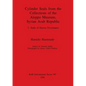 Cylinder Seals from the Collections of the Aleppo Museum, Syrian Arab Republic: 2. Seals of Known Provenance - Paperback