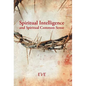 Spiritual Intelligence and Spiritual Common Sense - Hardcover