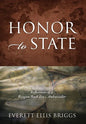 Honor to State: Reflections of a Reagan-Bush Era Ambassador - Hardcover