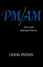Pm/Am: New and Selected Poems - Paperback