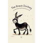 The Brave Donkey And Other Bilingual Spanish-English Stories for Kids - Paperback