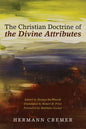 The Christian Doctrine of the Divine Attributes - Hardcover