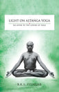 Light on Astanga Yoga: An Offer to the Lovers of Yoga - Paperback
