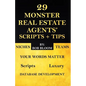 29 Monster Real Estate Agents' Scripts & Tips - Paperback