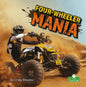 Four-Wheeler Mania - Library Binding