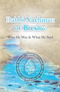 Rabbi Nachman of Breslov; Who He Was, and What He Said - Paperback
