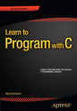 Learn to Program with C - Paperback