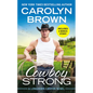 Cowboy Strong: Includes a Bonus Novella - Paperback