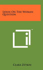 Lenin On The Woman Question - Hardcover