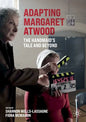 Adapting Margaret Atwood: The Handmaid's Tale and Beyond - Paperback