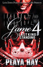 Kingz of the Game 4: Last King Standing - Paperback