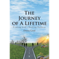 The Journey of a Lifetime: Finding God's Healing Pathway - Paperback