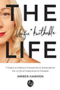 The Unfu*kwithable Life: 7 Codes to Embrace Connection and Vulnerability to Create a Life of Inspiration and Freedom - Paperback