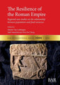 The Resilience of the Roman Empire: Regional case studies on the relationship between population and food resources - Paperback