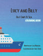 Lucy & Billy On A Ship At Sea - Paperback