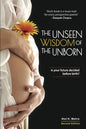 The Unseen Wisdom of the Unborn: Is Your Future Decided Before Birth? - Paperback