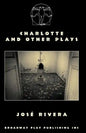 Charlotte And Other Plays - Paperback