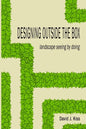 Designing Outside the Box: landscape seeing by doing - Paperback