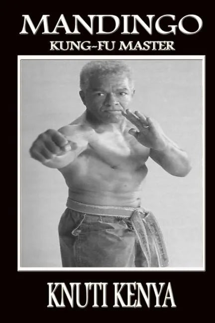 Mandingo: Kung-Fu Master - Paperback